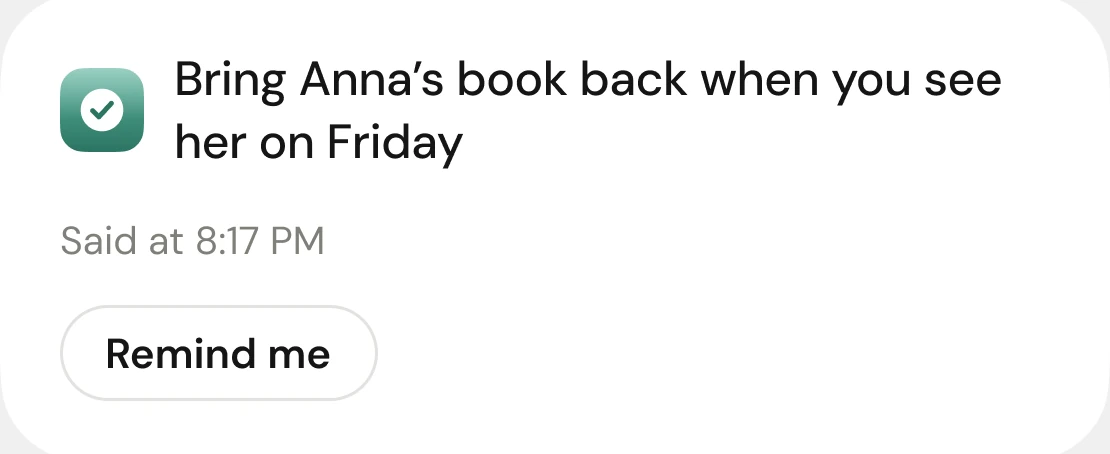 To-do: Bring Anna's book back when you see her on Friday, said at 8:17 PM, with Remind me